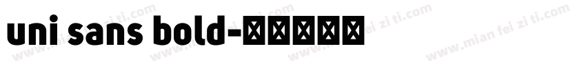uni sans bold字体转换